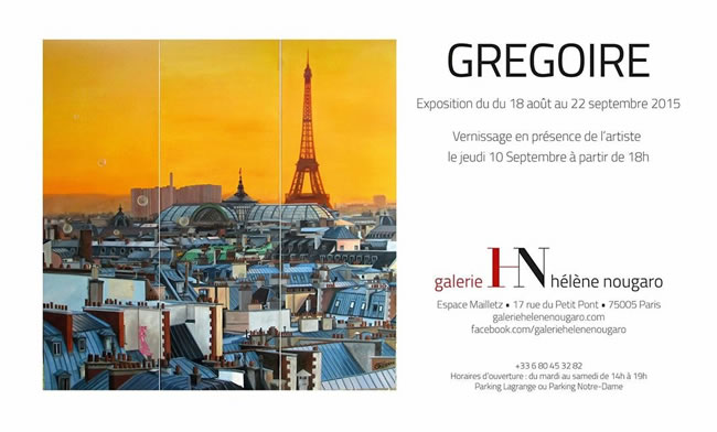 Exposition : Grégoire à la galerie Hélène Nougaro - Paris